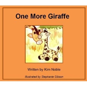 Picture of One More Giraffe by Kim Noble Illustrated by Stephanie Gibson